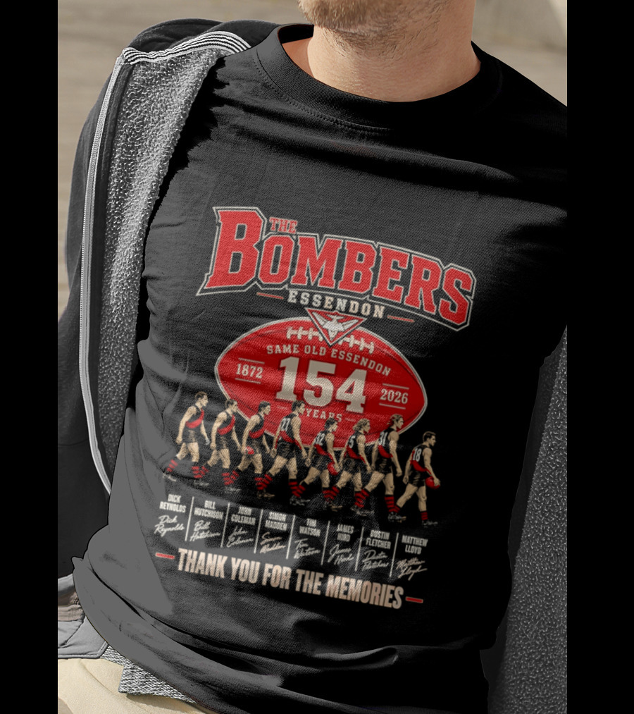 The Bombers Essendon 154 Years Same Old Essendon 1872 2026 Thank You For The Memories T-Shirt