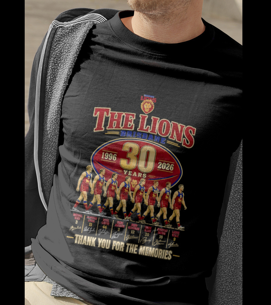 The Lions Brisbane 30 Years 1996 2026 Celebrating Legendary Players Thank You For The Memories T-Shirt