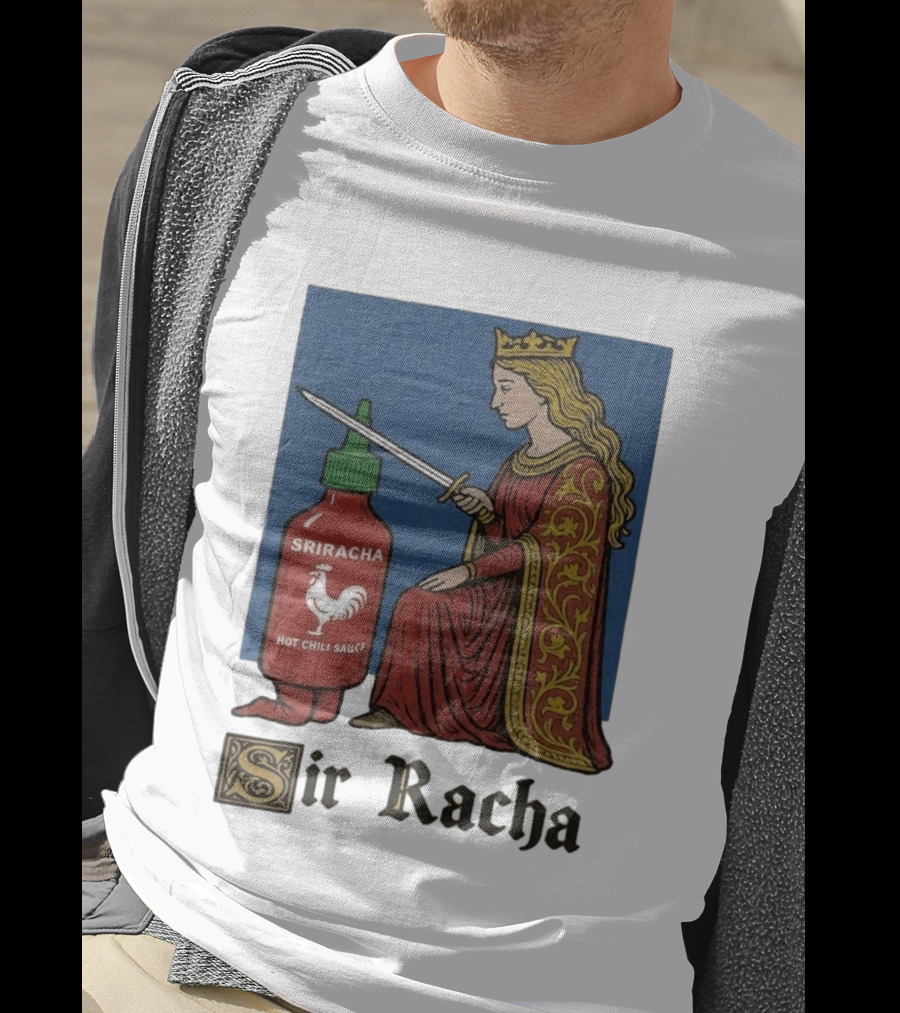 Sir Racha Sriracha Hot Chili Sauce Medieval Knighthood Scene T-Shirt
