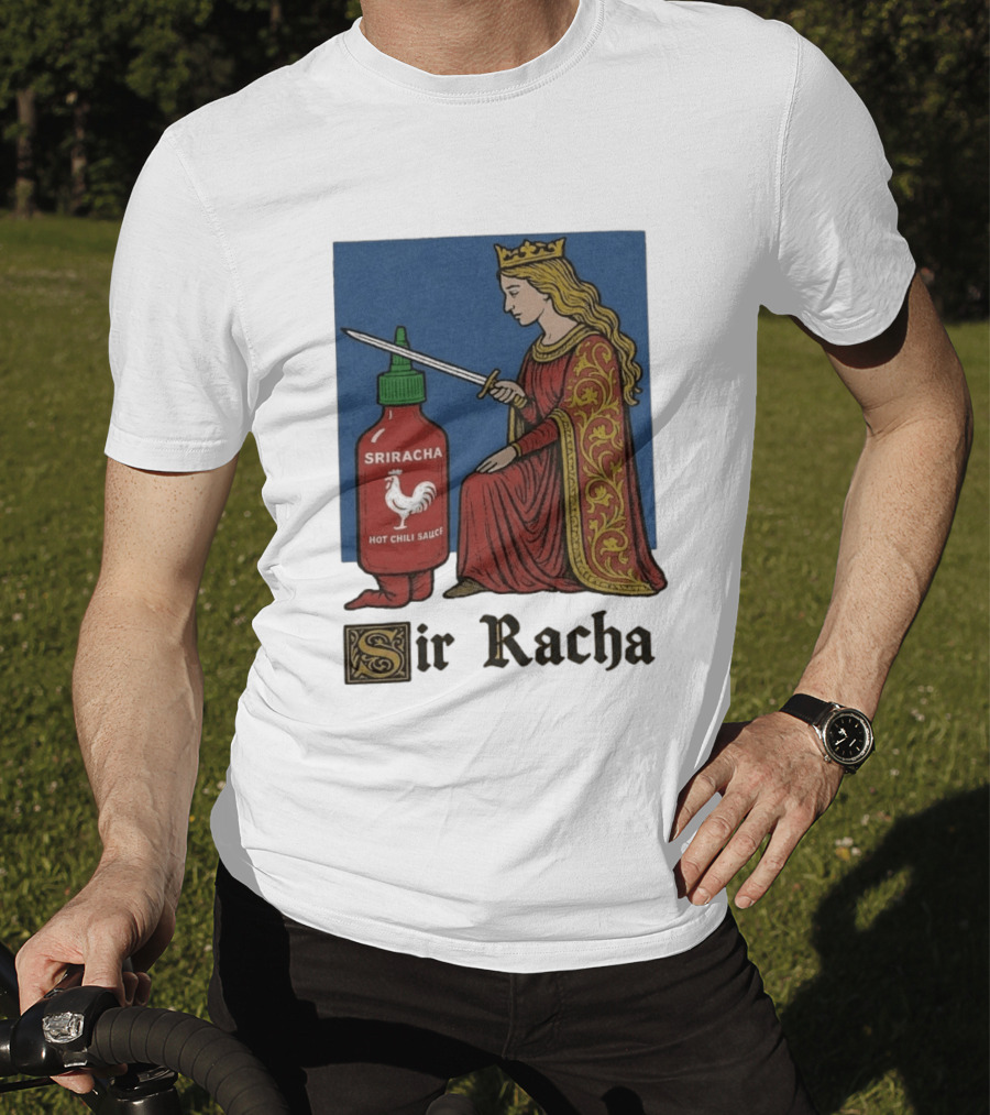 Sir Racha Sriracha Hot Chili Sauce Medieval Knighthood Scene T-Shirt