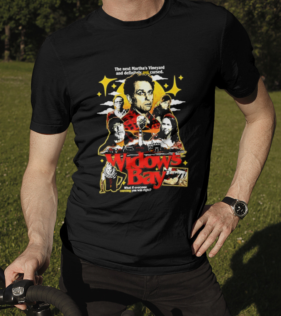 Widow's Bay The Next Martha's Vineyard Definitely Not Cursed T-Shirt