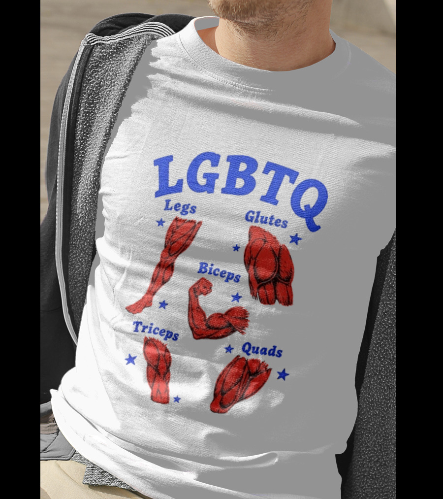 LGBTQ Muscular Anatomical Legs Glutes Biceps Triceps Quads Workout T-Shirt