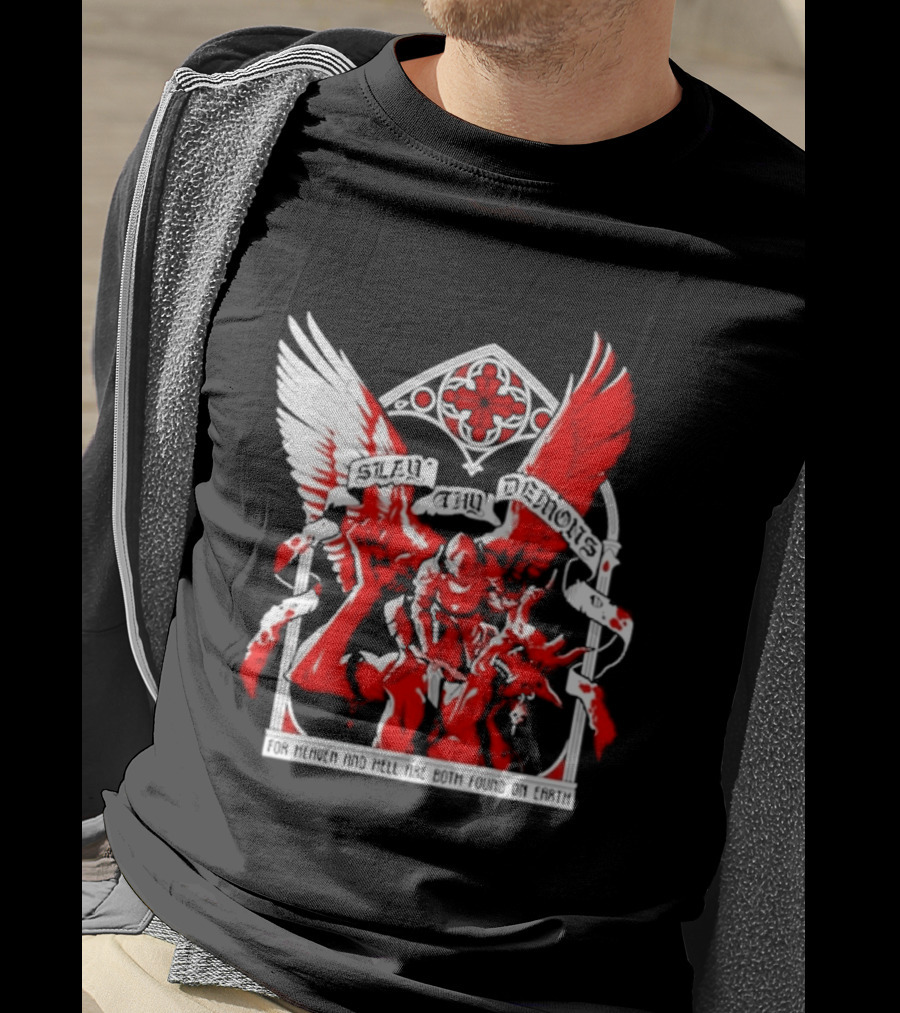 Slay Thy Demons For Heaven And Hell Are Both Found On Earth Angelic Warrior With Wings T-Shirt