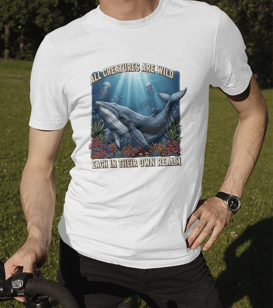 All Creatures Are Wild Humpback Whale Ocean Coral Reef Jellyfish Realm T-Shirt