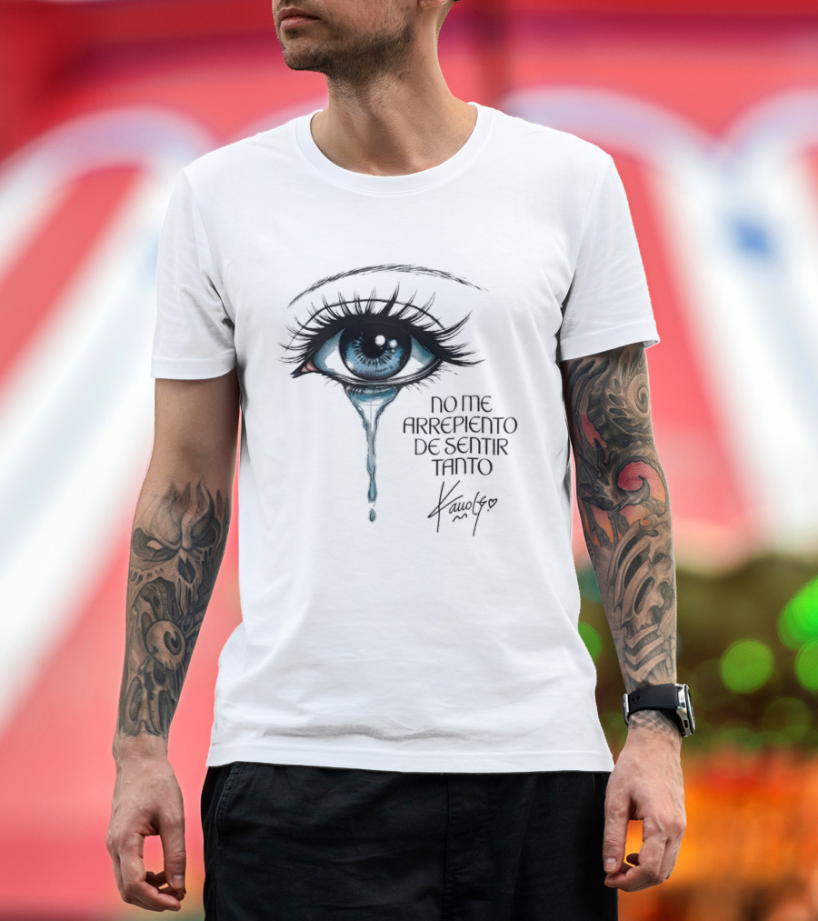 Karol G No Me Arrepiento De Sentir Tanto Crying Blue Eye T-Shirt