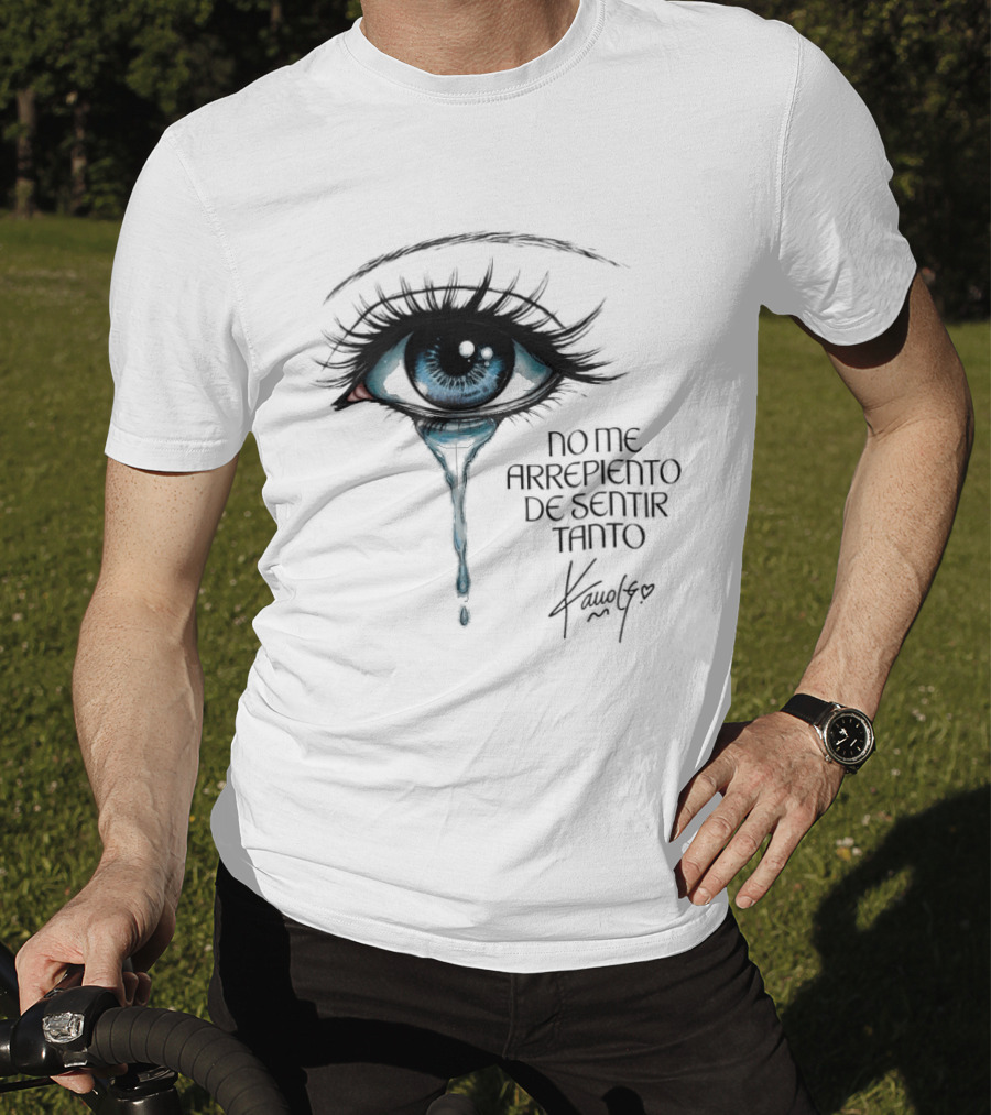 Karol G No Me Arrepiento De Sentir Tanto Crying Blue Eye T-Shirt