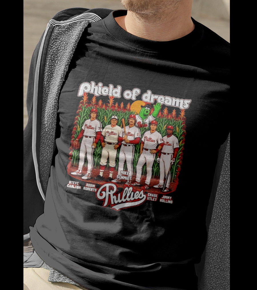 Phield Of Dreams Phillies 2026 Steve Carlton Robin Roberts Mike Schmidt Chase Utley Jimmy Rollins T-Shirt