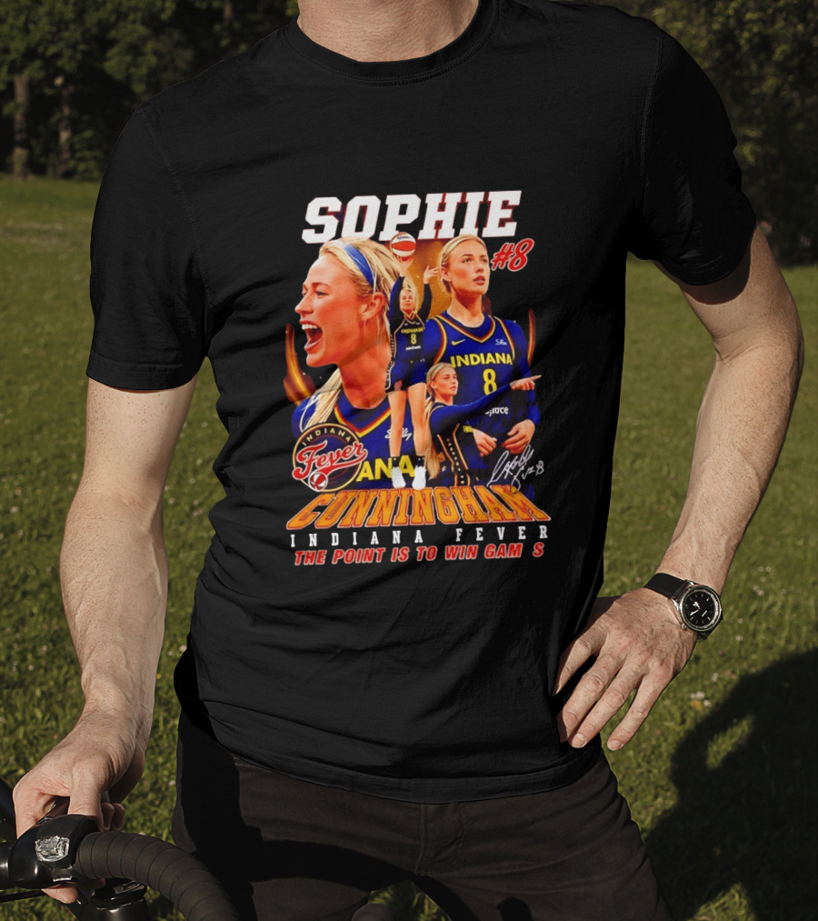 Sophie Cunningham Indiana Fever #8 The Point Is To Win Games 2026 T-Shirt