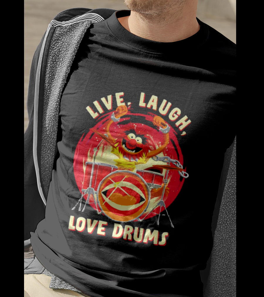 Live Laugh Love Drums Muppet Animal Playing Musical Instrument Red T-Shirt