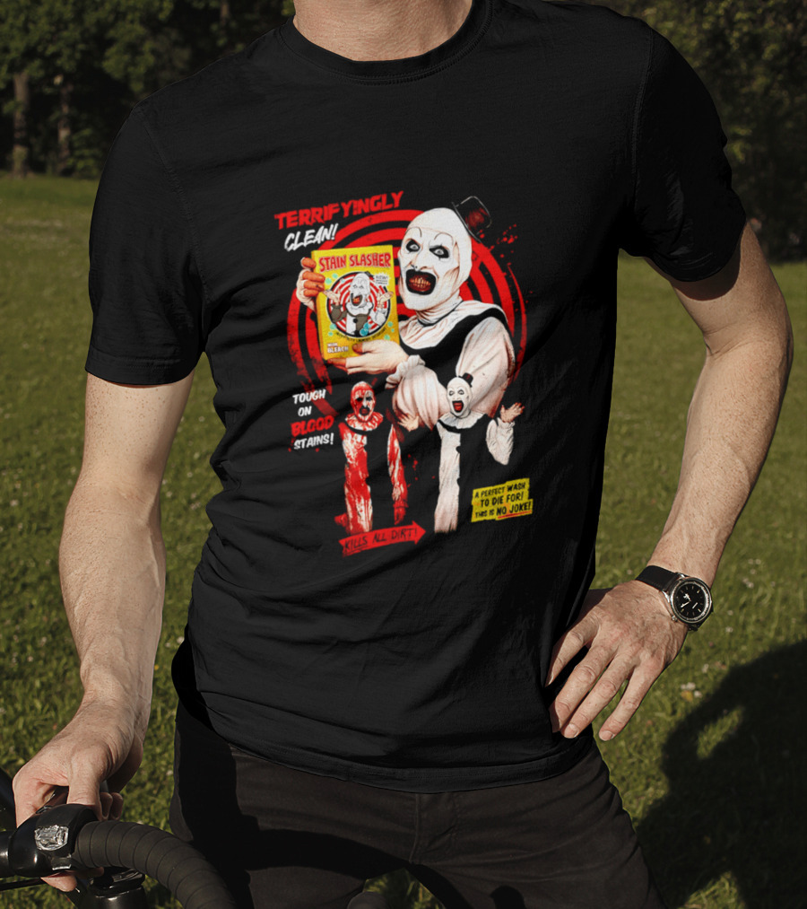 Terrifyingly Clean Stain Slasher Tough On Blood Stains No Joke Clown T-Shirt
