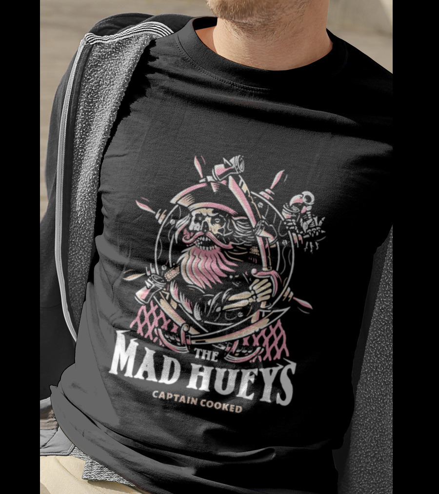 The Mad Hueys Captain Cooked Bearded Pirate Skull Ship Wheel Cutlasses Adventure T-Shirt