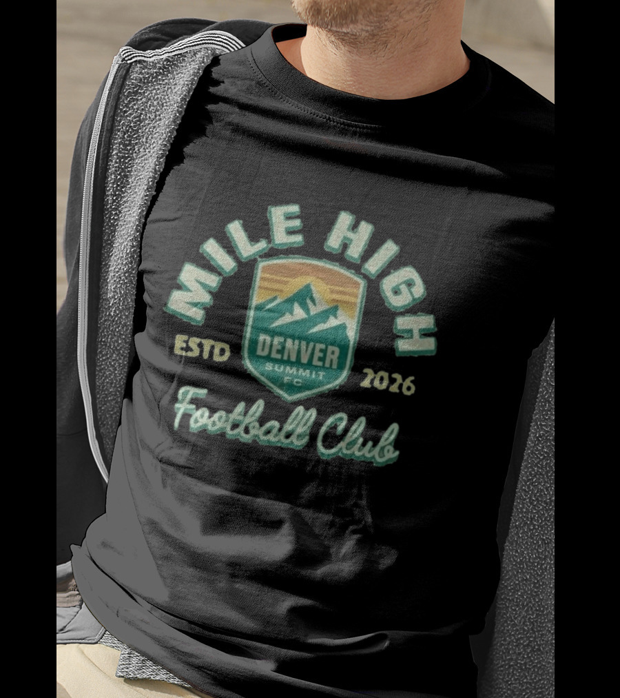 Mile High Estd 2026 Denver Summit FC Football Club Mountain T-Shirt