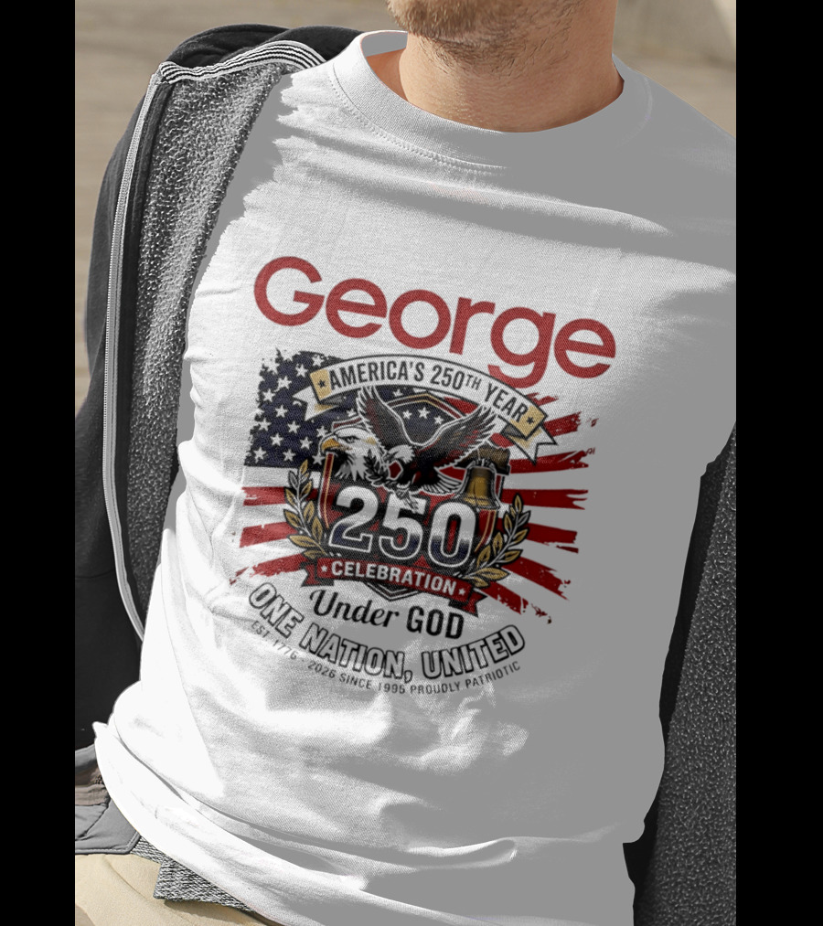 George America's 250th Year 1776 2026 Celebration Eagle Flag Under God One Nation United T-Shirt