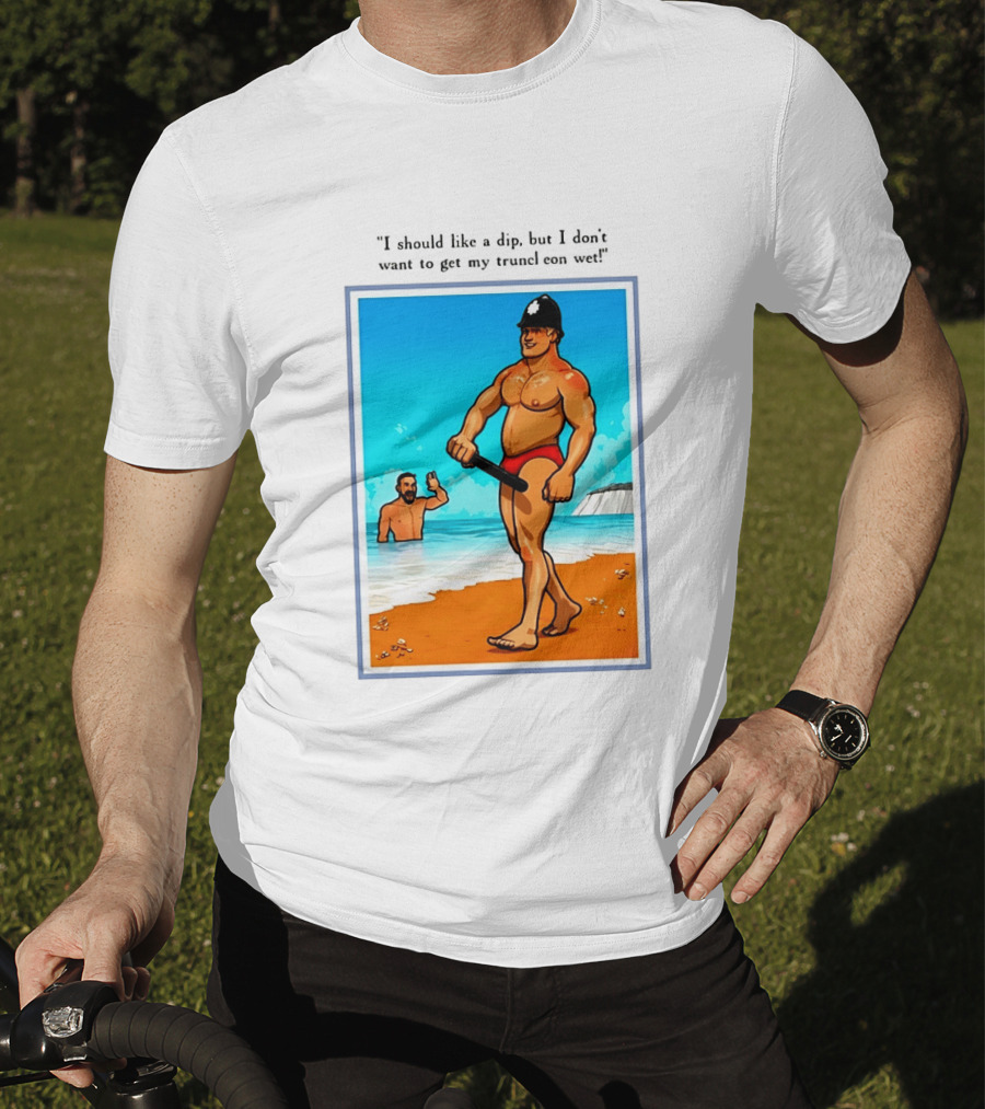 I Should Like A Dip But I Don't Want To Get My Truncheon Wet Beach Scene T-Shirt