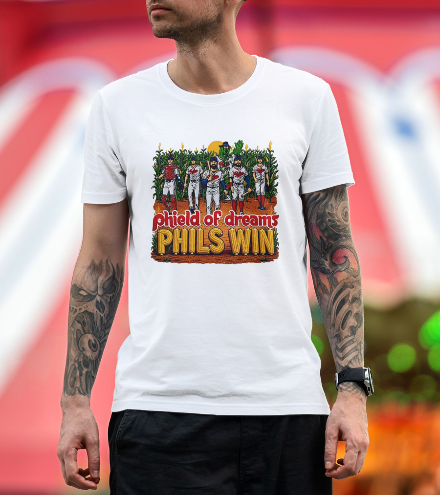 Phield Of Dreams Phillies Win Corn Field Baseball Fantasy 2026 T-Shirt