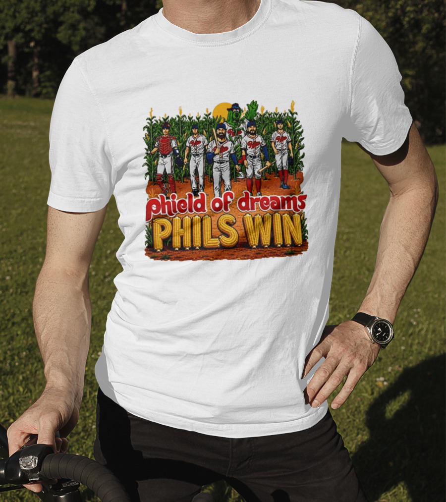 Phield Of Dreams Phillies Win Corn Field Baseball Fantasy 2026 T-Shirt