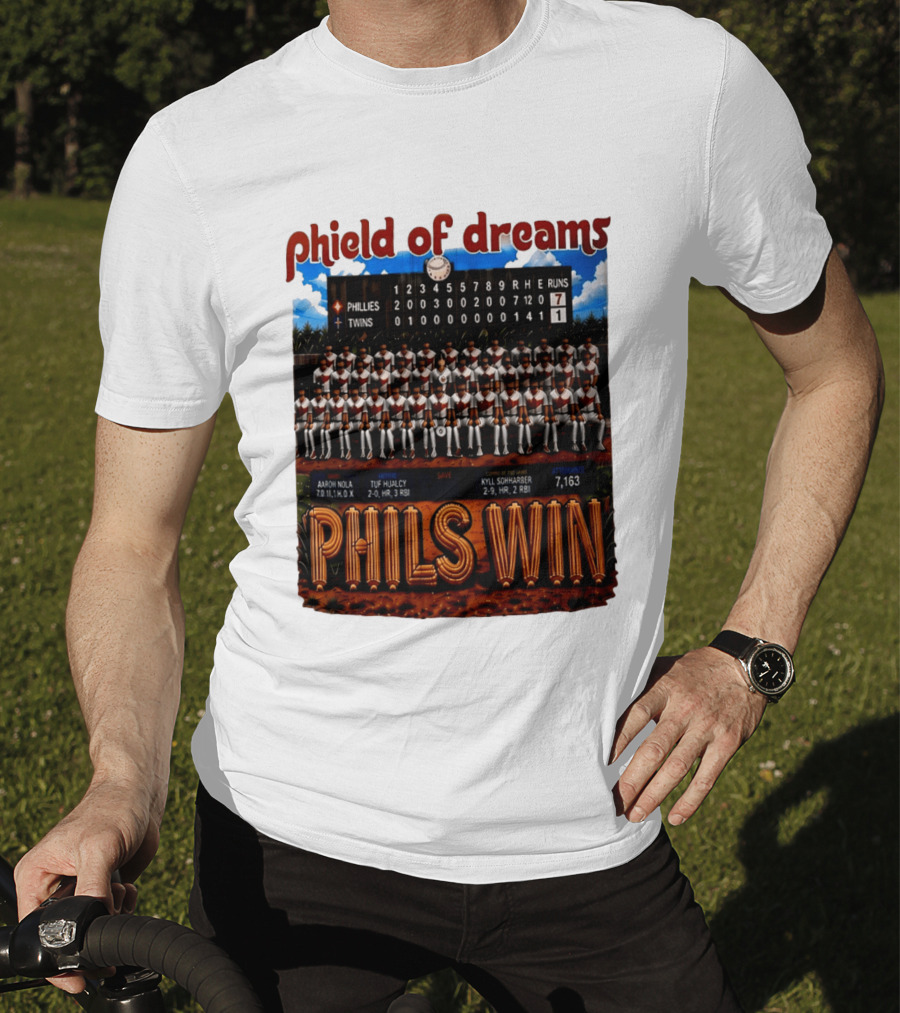 Philadelphia Phillies Phield Of Dreams Phils Win Twins Scoreboard Aaron Nola Tuf Hualcy Kyle Sohnharser 7163 Attendance T-Shirt