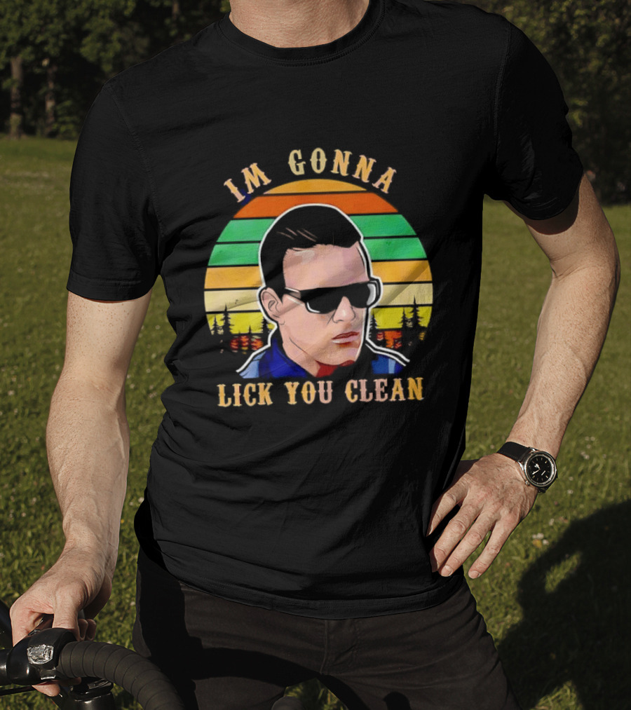I'm Gonna Lick You Clean Sunglasses Man Sunset Pine Trees T-Shirt