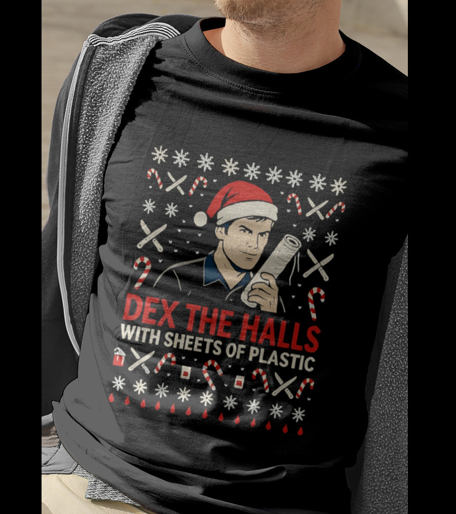 Dex The Halls With Sheets Of Plastic Santa Hat Candy Canes Holiday T-Shirt
