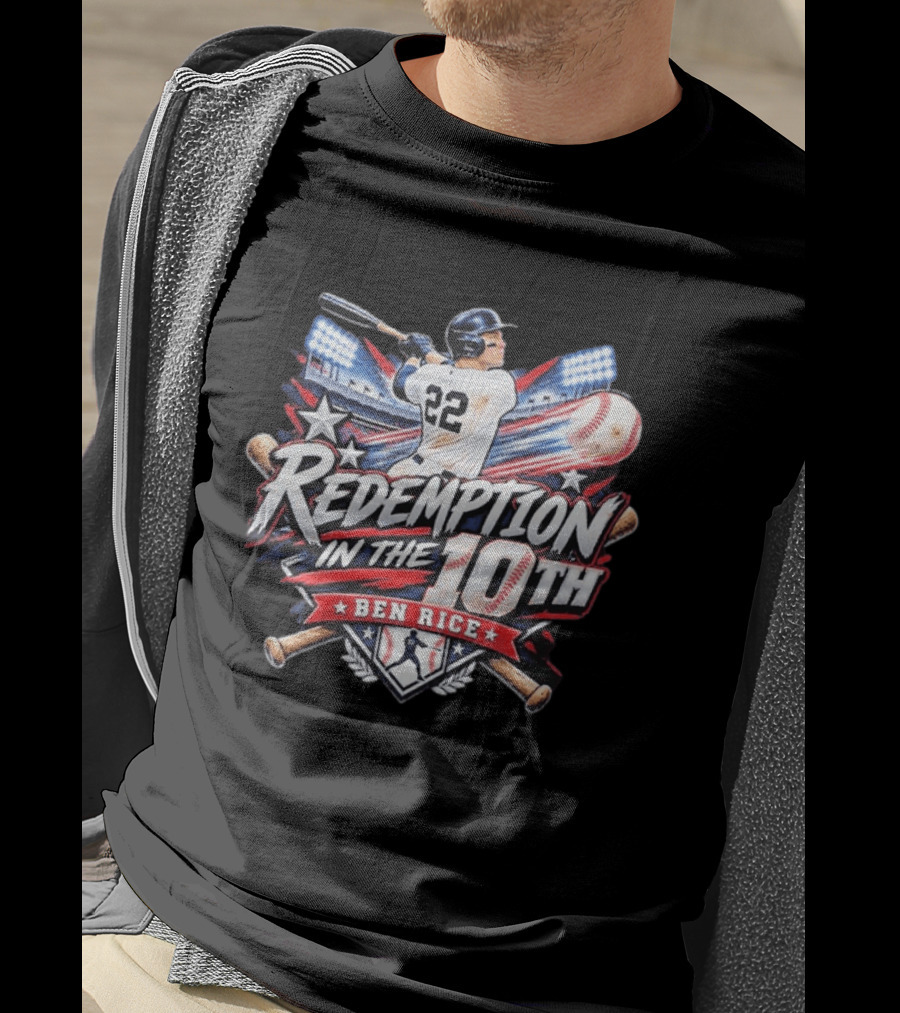 Redemption In The 10th Ben Rice Baseball Number 22 T-Shirt