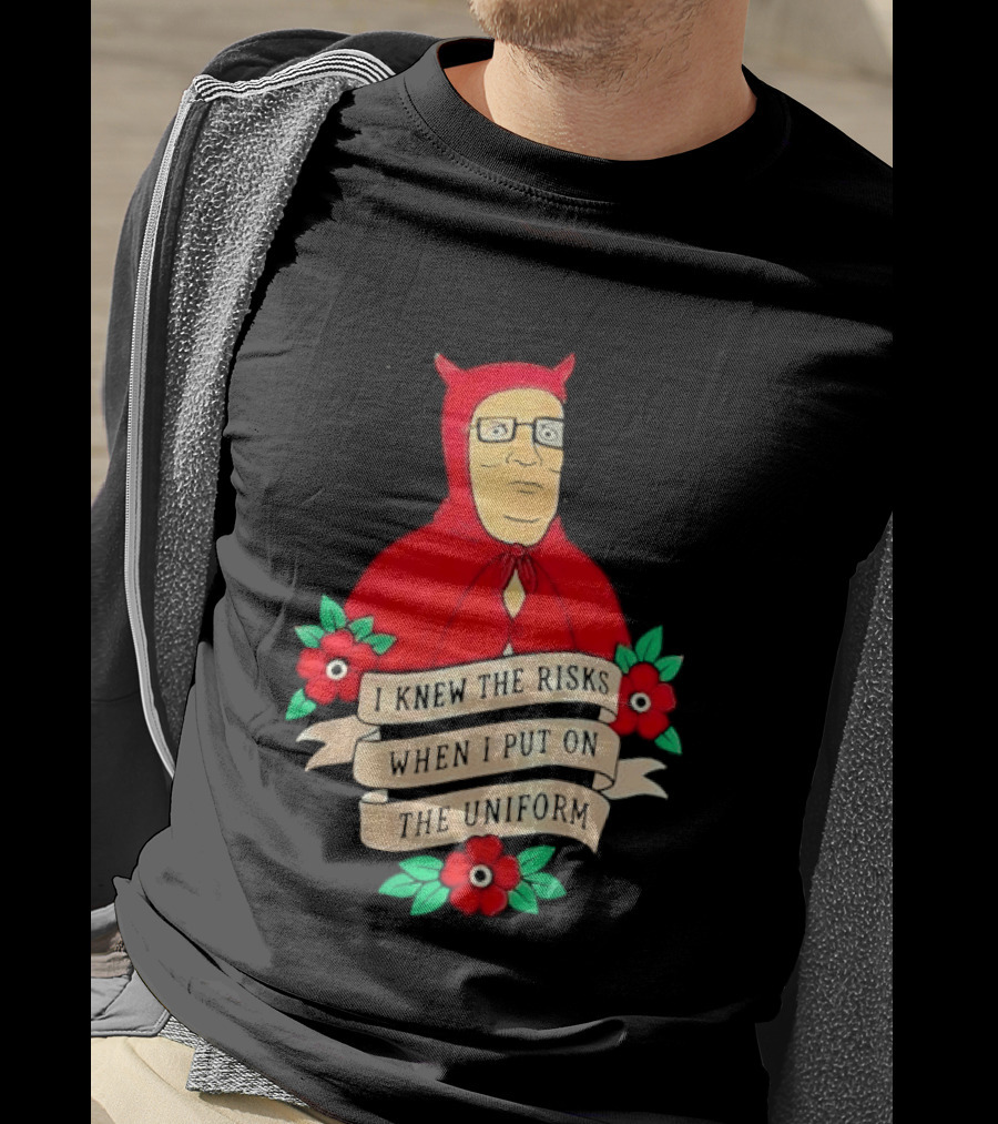 Hank Hill Red Devil Costume I Knew The Risks When Put On Uniform Tattoo Roses Cartoon T-Shirt