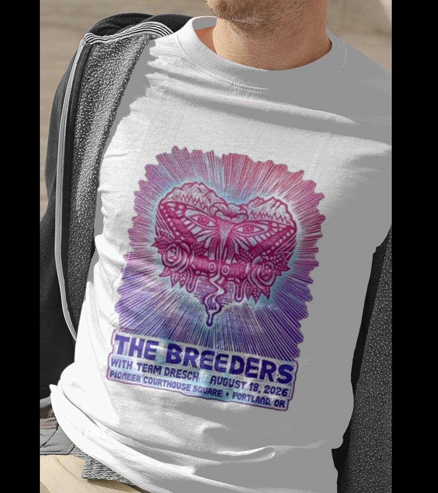 The Breeders With Team Dresch August 18 2026 Pioneer Courthouse Square Portland OR T-Shirt