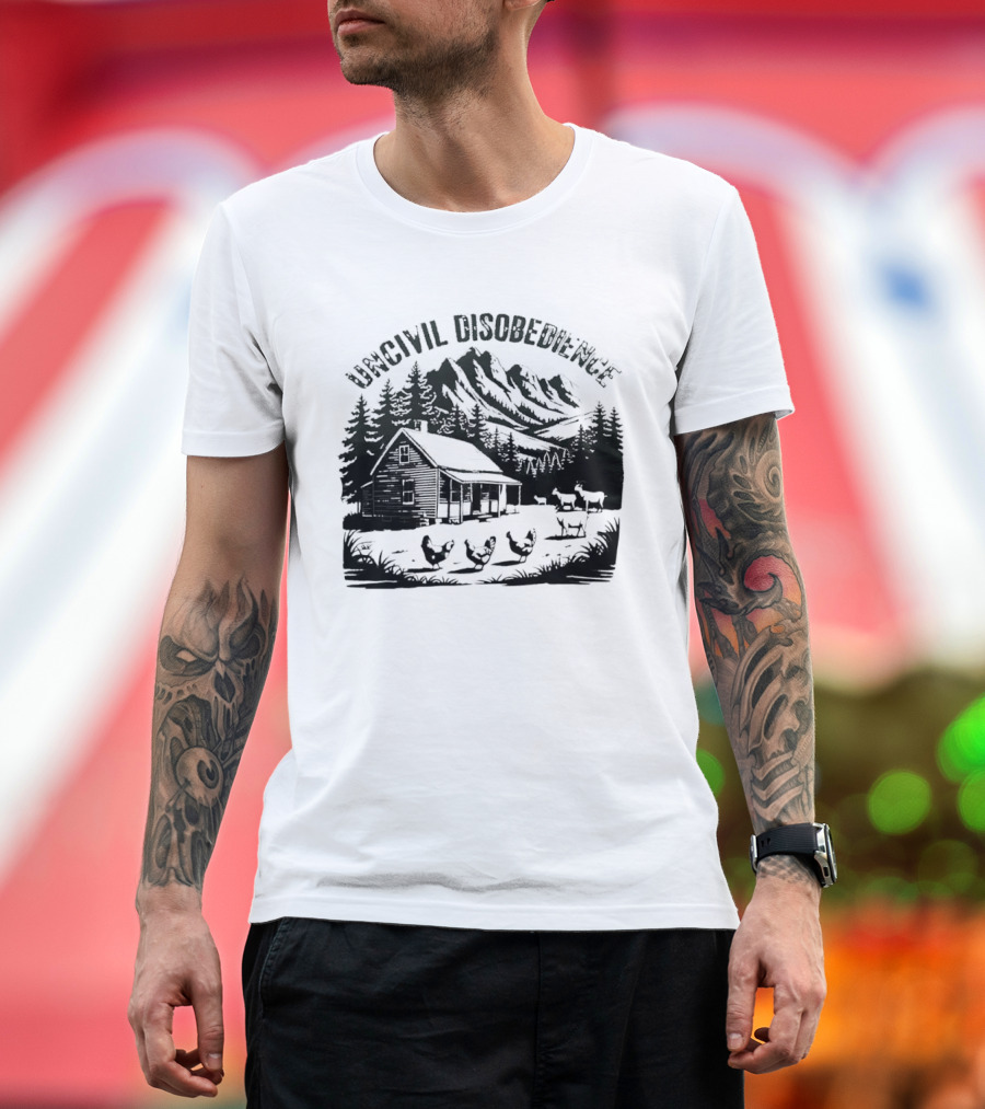 Uncivil Disobedience Distressed Mountain Cabin Homestead With Chickens And Goats T-Shirt