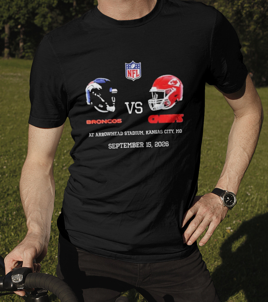 Denver Broncos Vs Kansas City Chiefs NFL Game At Arrowhead Stadium September 15 2026 T-Shirt