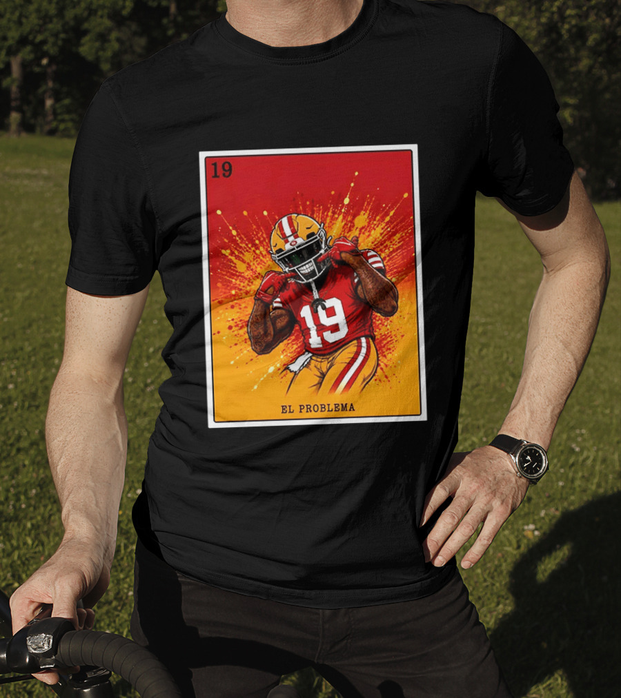 El Problema Loteria Card 19 Deebo Samuel Sr 49ers T-Shirt