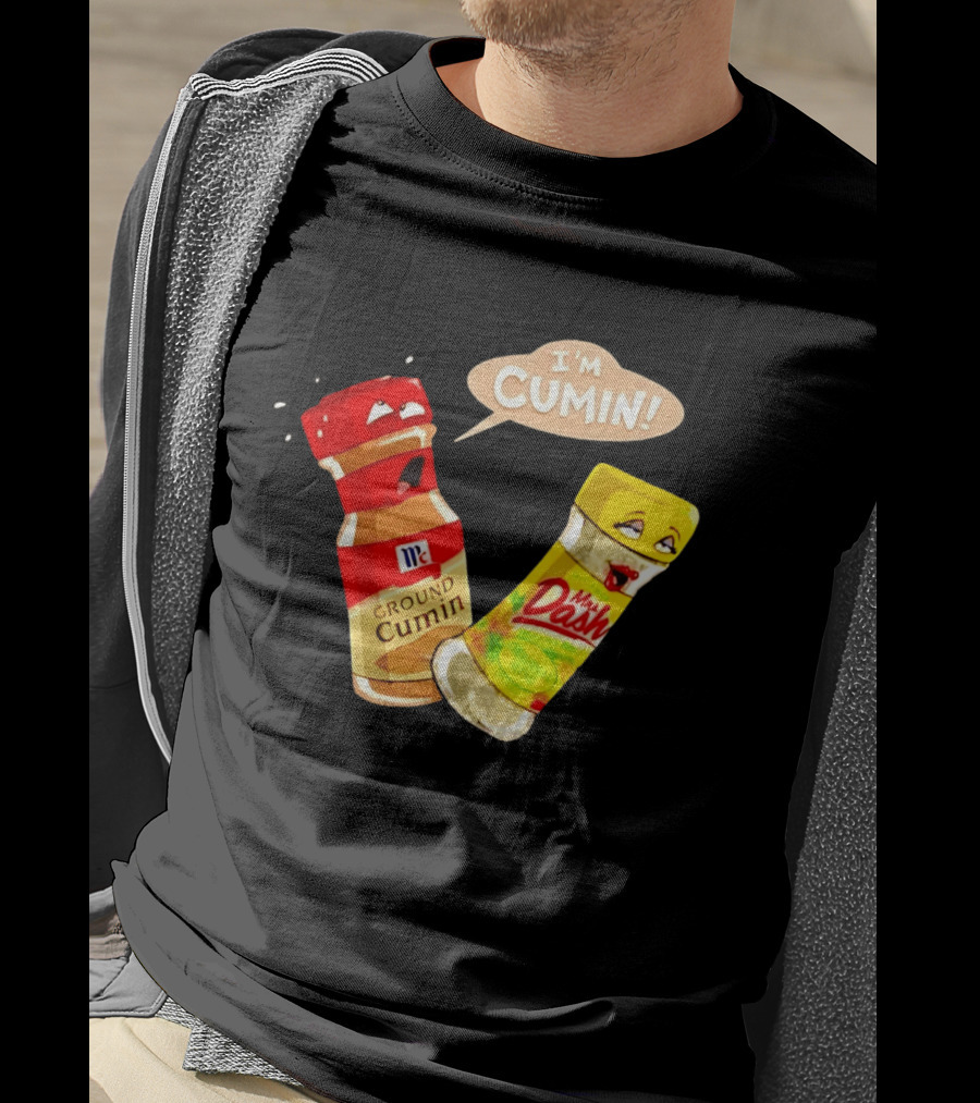 I'm Cumin McCormick Ground Cumin Mrs Dash Seasoning Blend T-Shirt