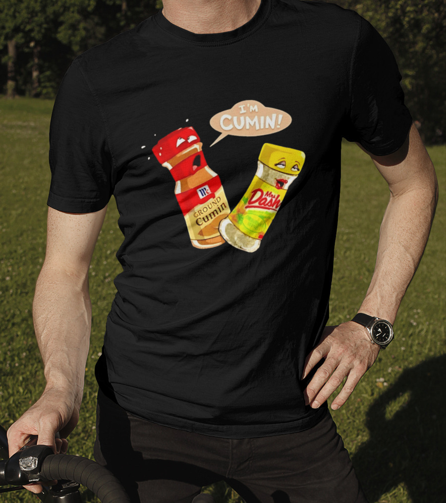 I'm Cumin McCormick Ground Cumin Mrs Dash Seasoning Blend T-Shirt