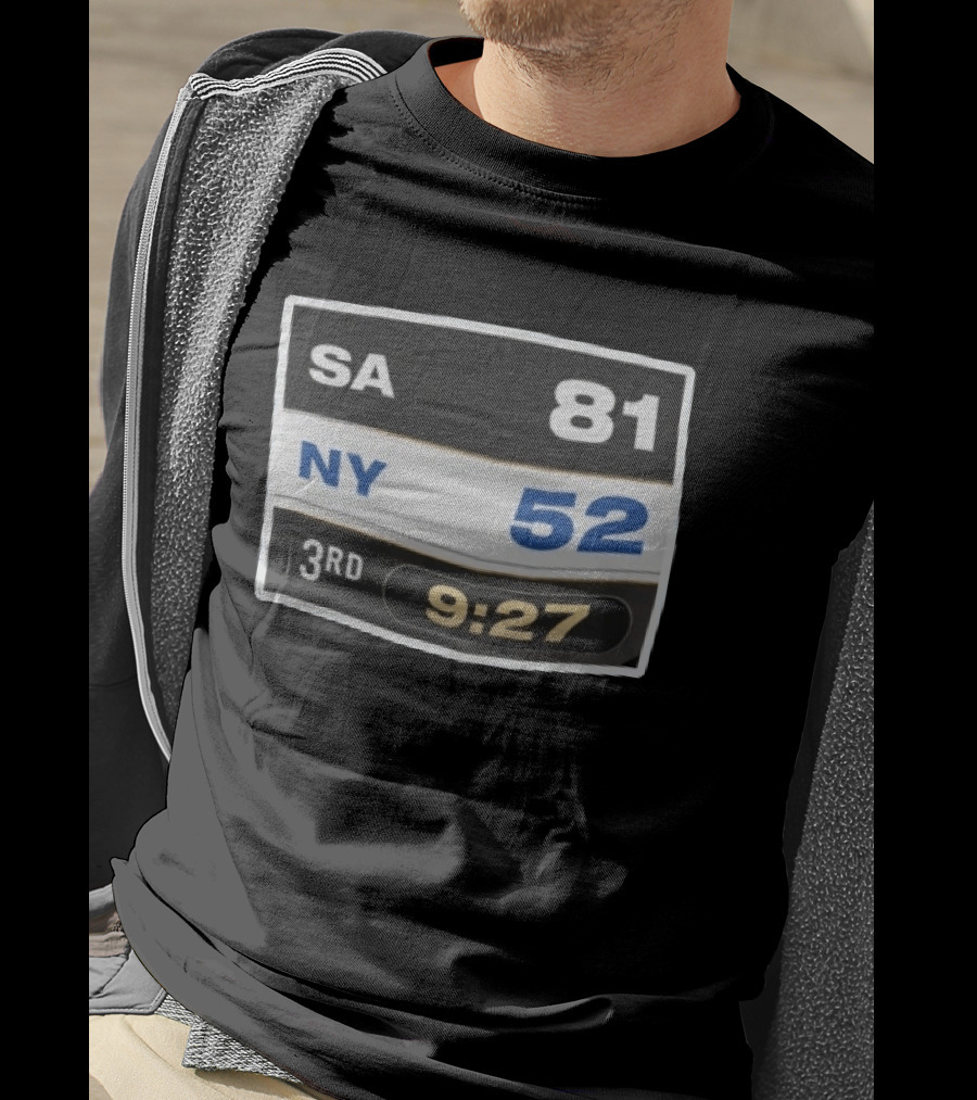 SA 81 NY 52 Third Quarter 3rd 9:27 Scoreboard T-Shirt