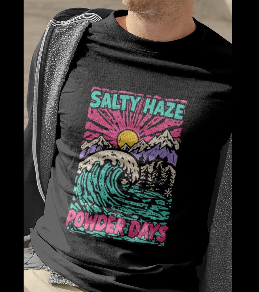 Salty Haze Powder Days Mountain Waves And Sunburst T-Shirt