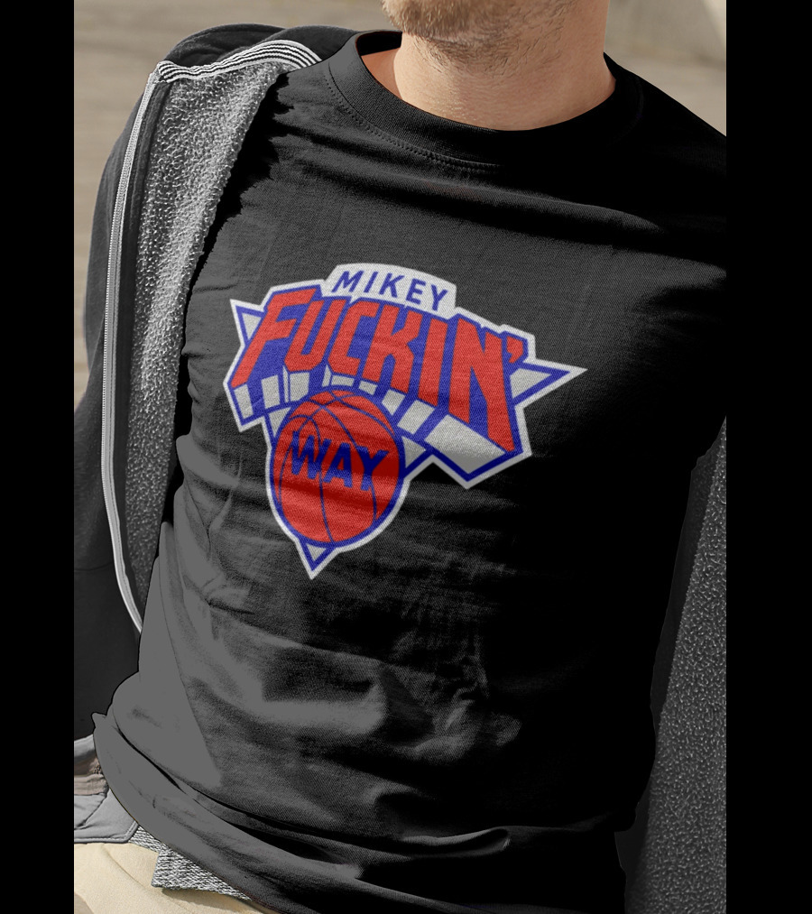 Mikey Fuckin' Way Basketball Knicks T-Shirt