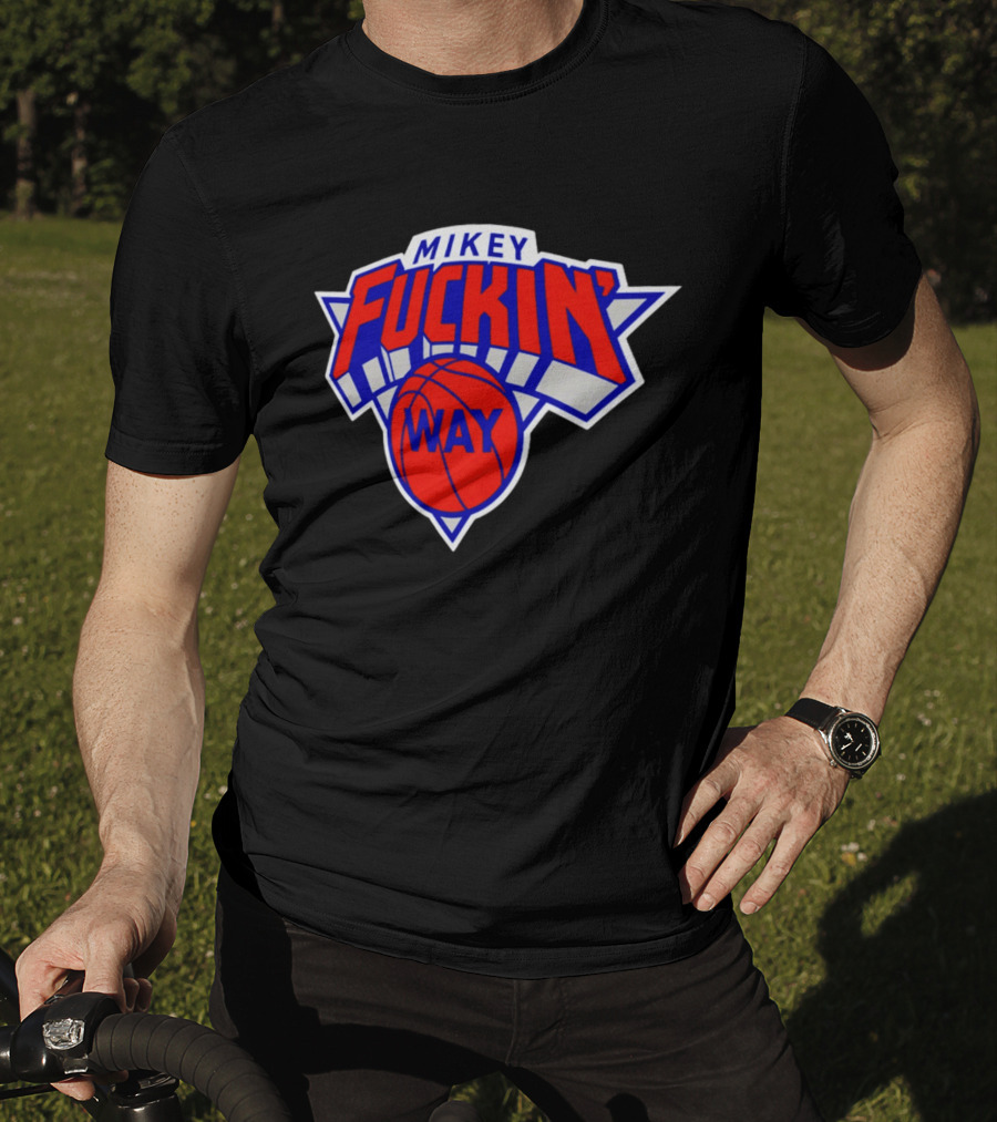 Mikey Fuckin' Way Basketball Knicks T-Shirt