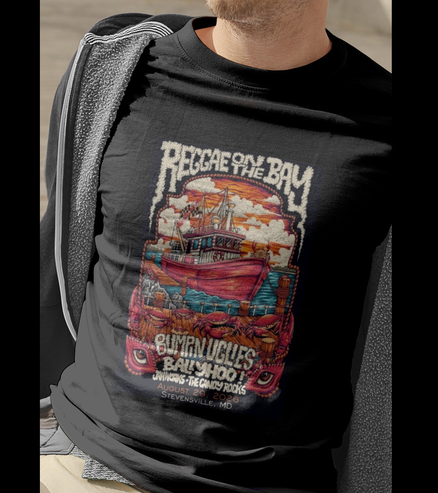 Reggae On The Bay August 29 2026 Bumpin Uglies Ballyhoo Jah Works Stevensville MD T-Shirt
