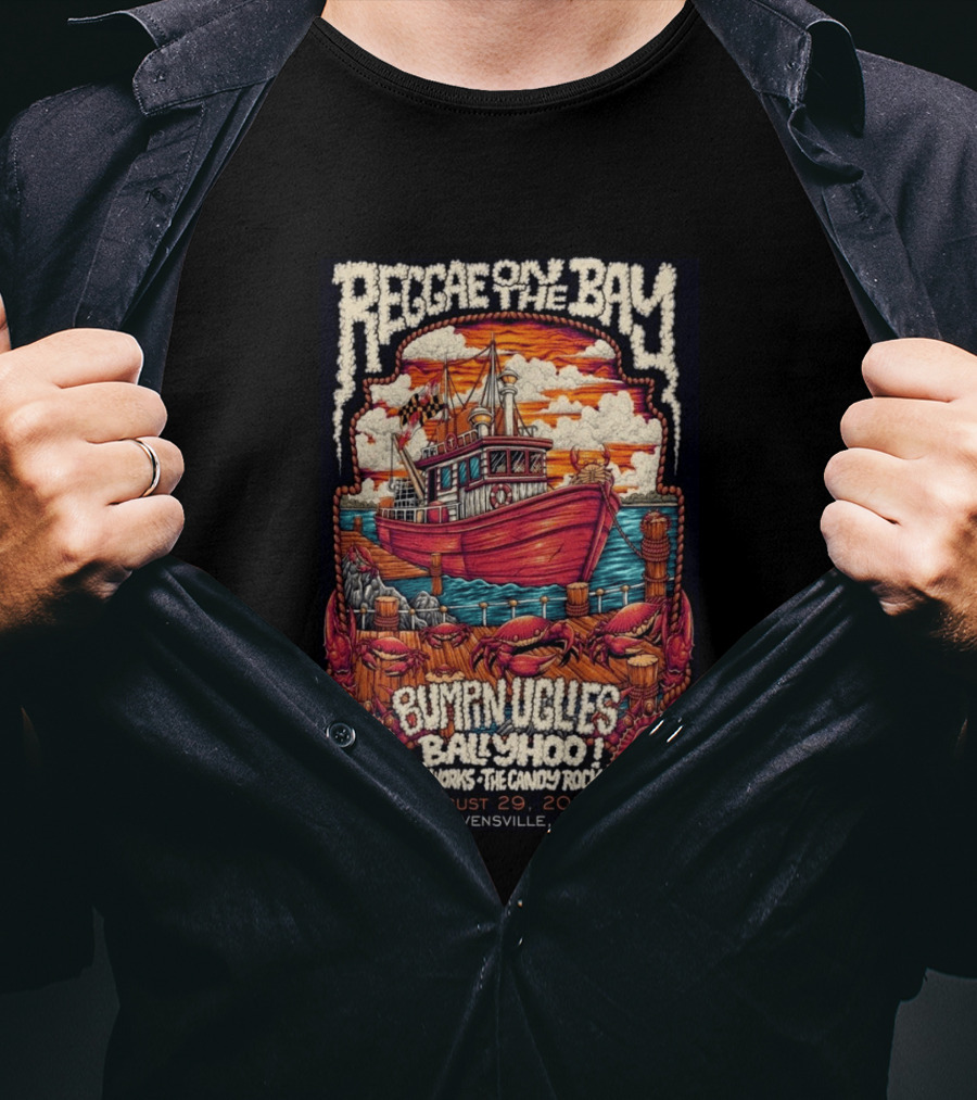Reggae On The Bay August 29 2026 Bumpin Uglies Ballyhoo Jah Works Stevensville MD T-Shirt