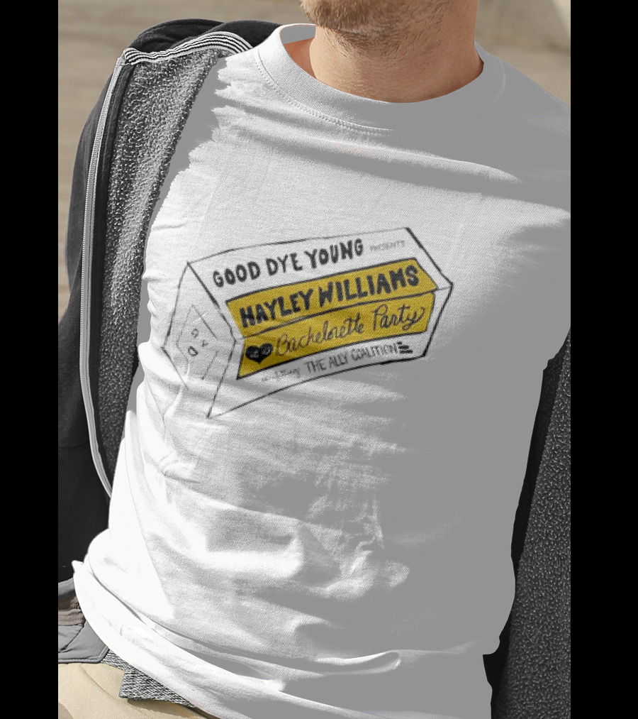 Good Dye Young Hayley Williams Bachelorette Party Benefitting The Ally Coalition Yellow Box Sketch T-Shirt