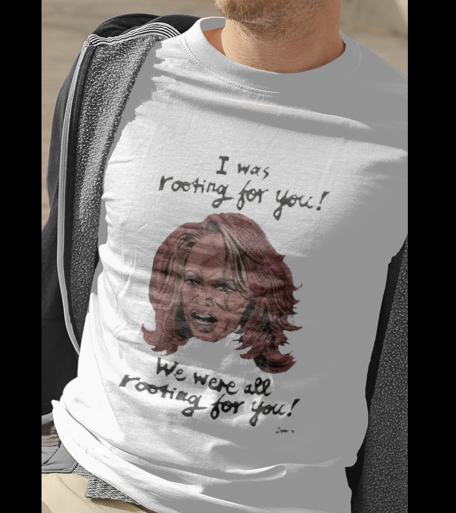 Sina Sparrow I Was Rooting For You We Were All Rooting For You Iconic Expression T-Shirt