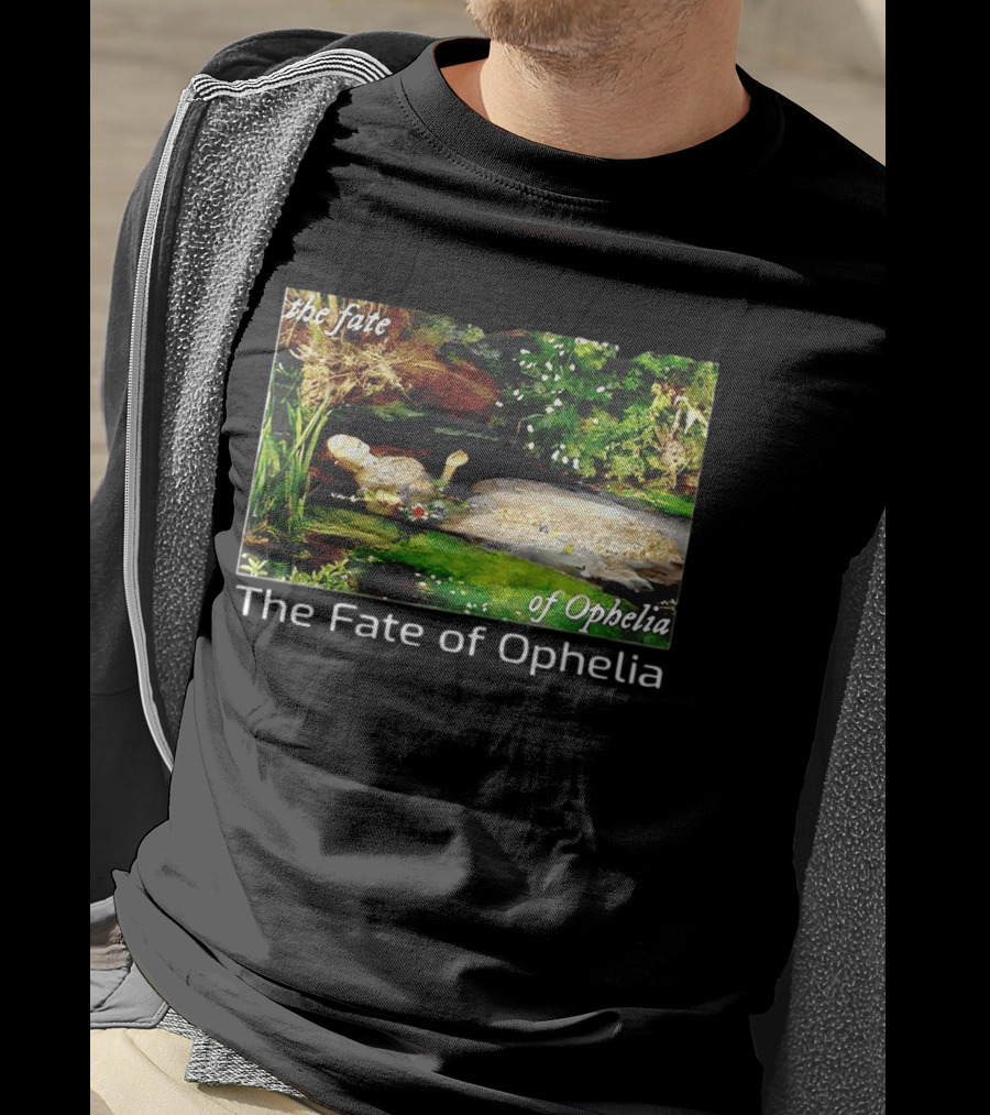The Fate Of Ophelia 2026 T-Shirt