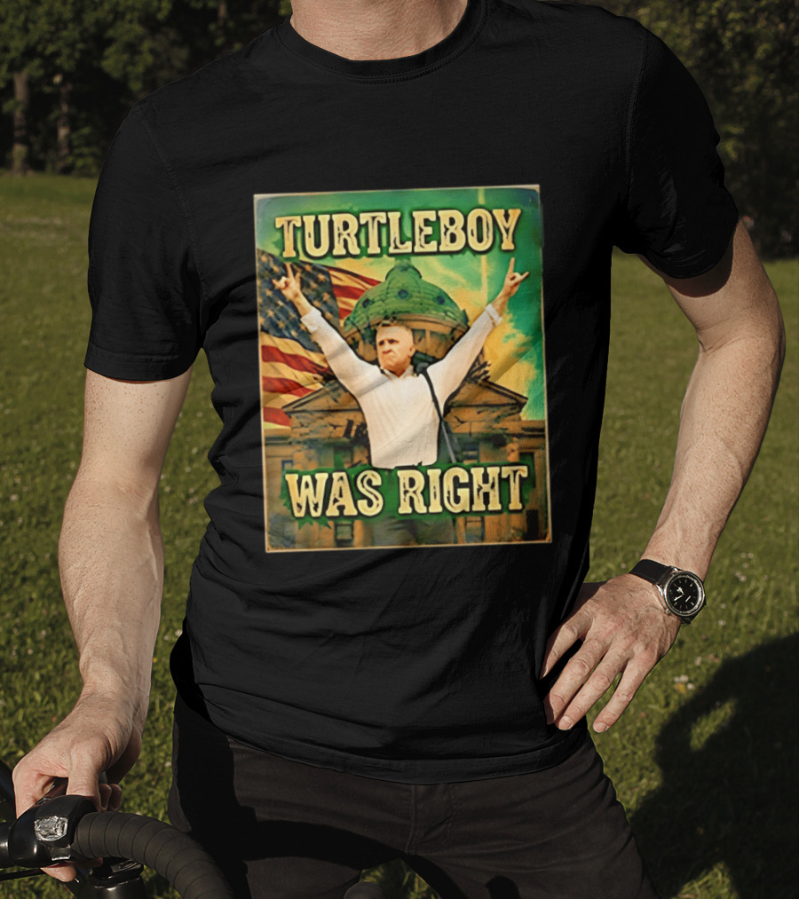Turtleboy Was Right Patriotic Figure American Flag T-Shirt