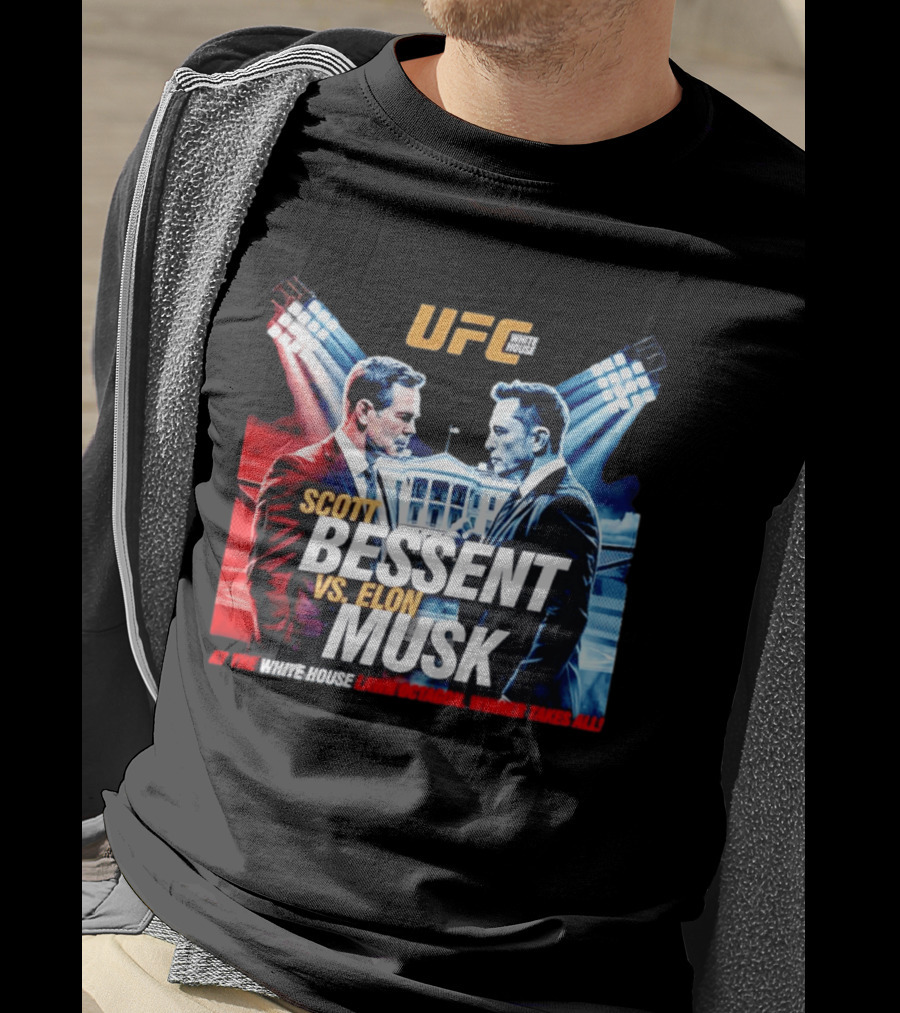 UFC White House Scott Bessent Vs Elon Musk At The White House Lawn Octagon Winner Takes All T-Shirt