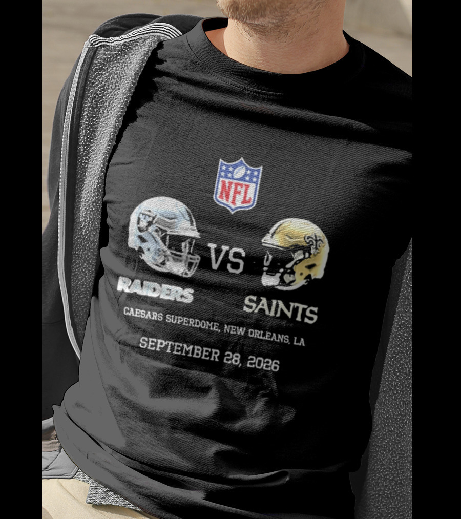 NFL Raiders Vs Saints Caesars Superdome New Orleans September 28 2026 T-Shirt
