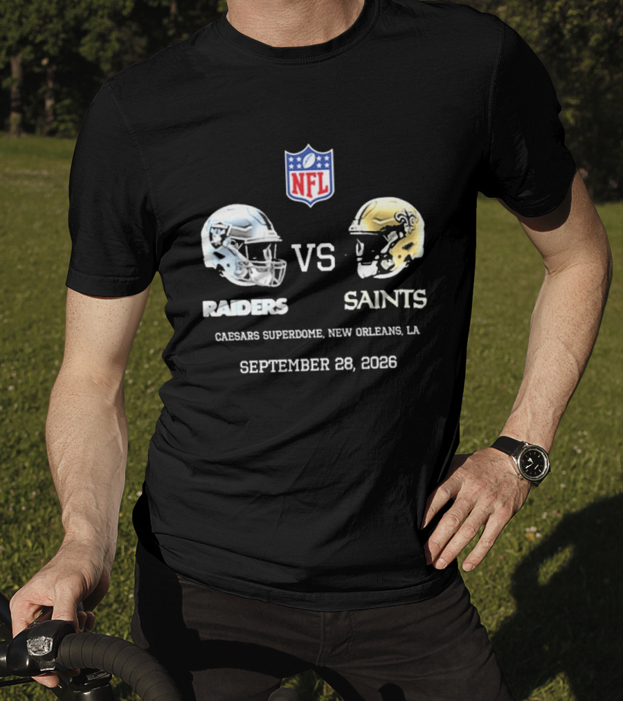 NFL Raiders Vs Saints Caesars Superdome New Orleans September 28 2026 T-Shirt