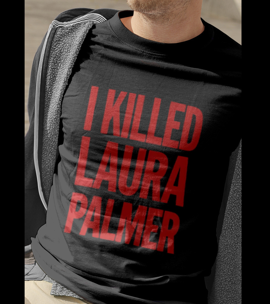 I Killed Laura Palmer Twin Peaks Mystery Bold Red T-Shirt