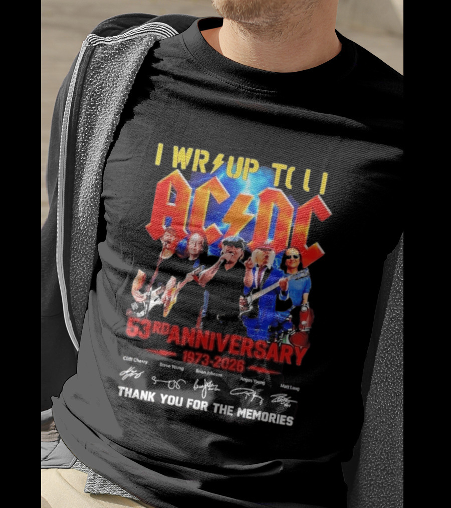 ACDC PWR UP Til 53rd Anniversary Tour 1973 2026 Signatures Thank You For The Memories T-Shirt