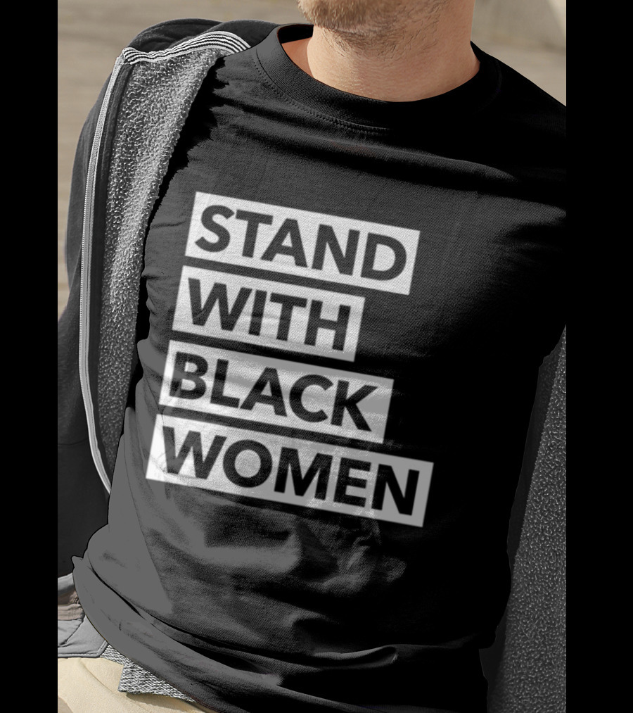 Stand With Black Women Angie Nixon T-Shirt