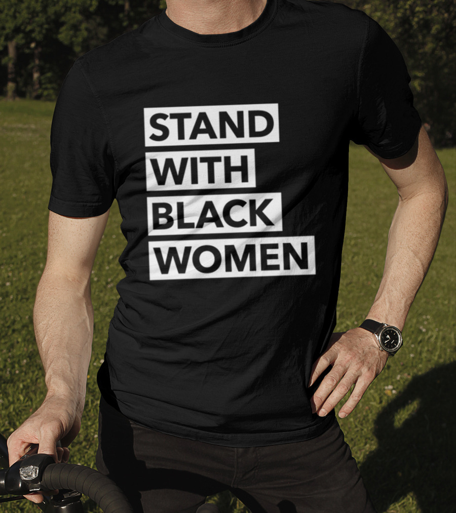 Stand With Black Women Angie Nixon T-Shirt