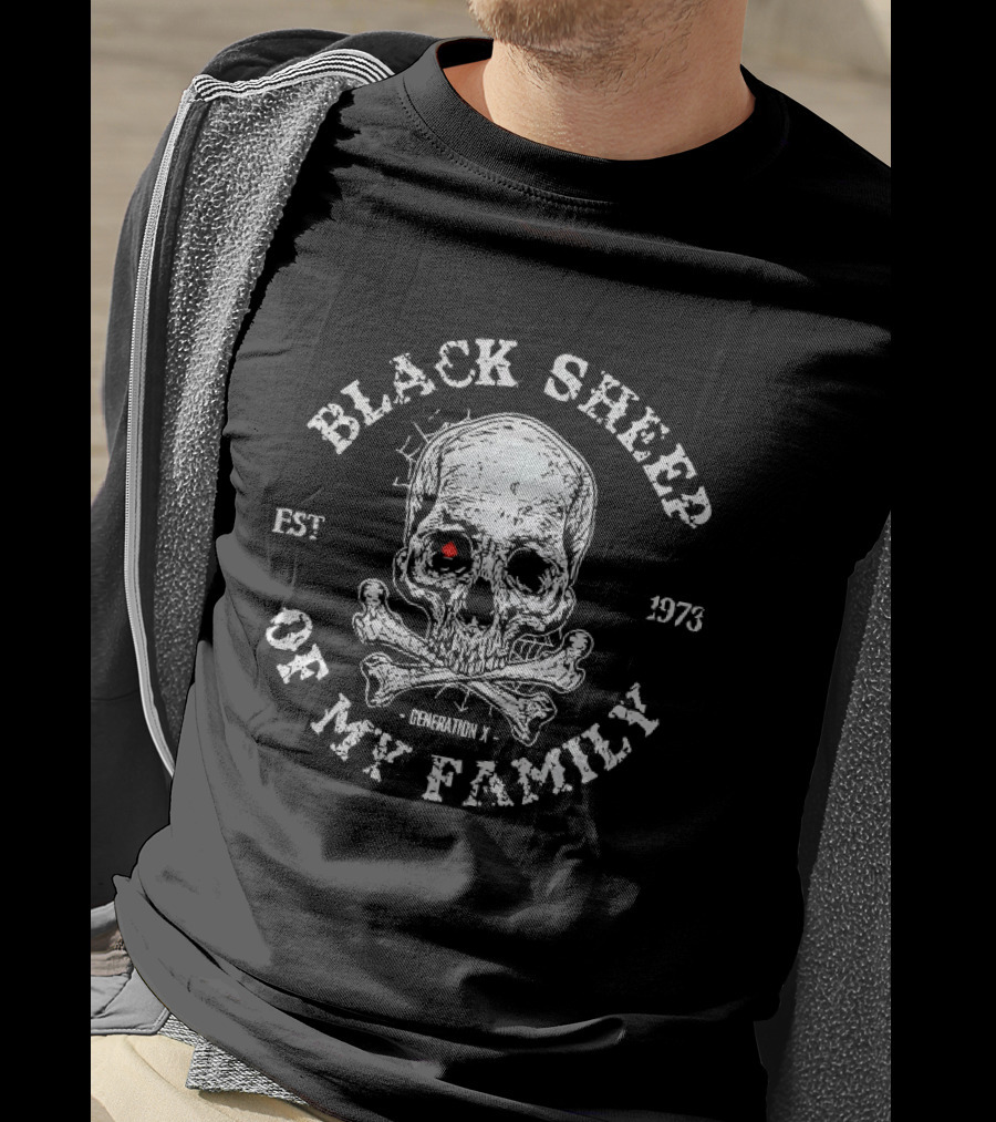 Black Sheep Of My Family Est 1973 Generation X Skull T-Shirt