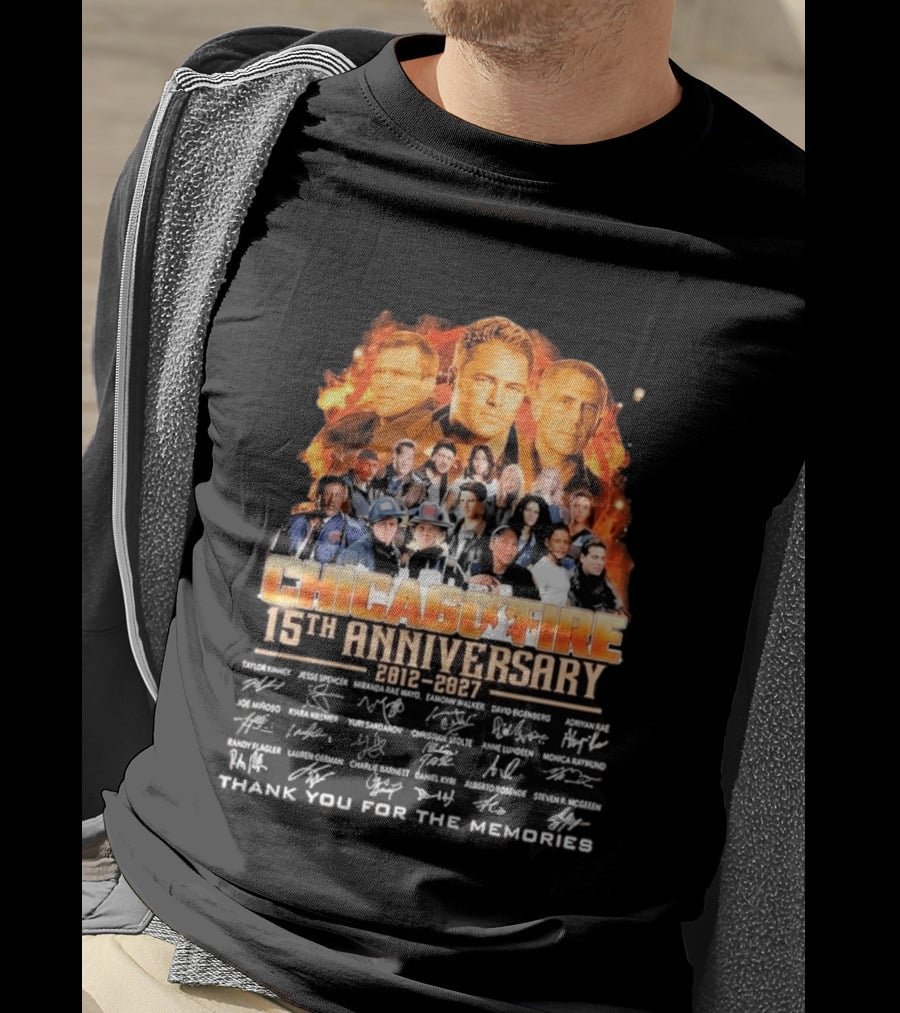 Chicago Fire 15th Anniversary 2012 2027 Cast Signatures Thank You For The Memories T-Shirt